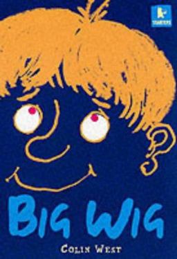 Big Wig Big Wig