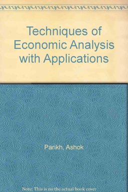 Techniques of Economic Analysis with Applications