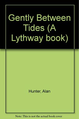 Gently Between Tides Gently Between Tides