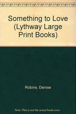 Something to Love Something to Love