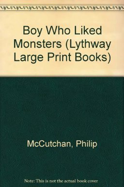 The Boy Who Liked Monsters