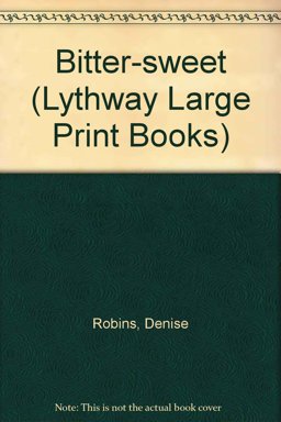 Bitter-Sweet Bitter-Sweet