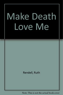 Make Death Love Me