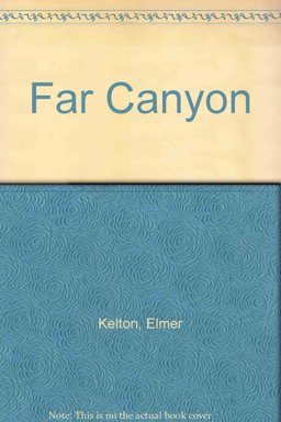 The Far Canyon