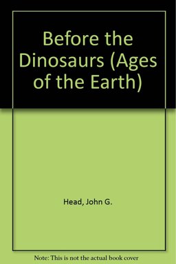 Before the Dinosaurs