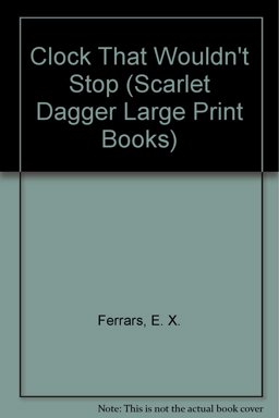 The Clock That Wouldn't Stop