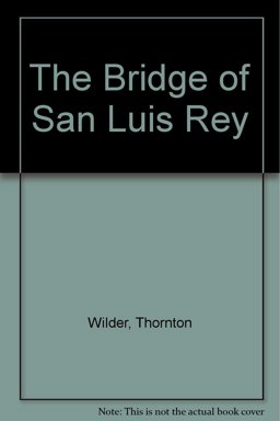 The Bridge of San Luis Rey