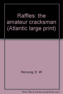 Raffles, the Amateur Cracksman