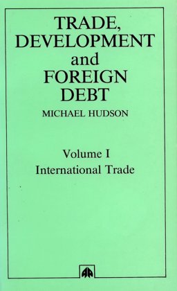 Trade Development and Foreign Debt I - Rights Reverted: a History of Theories of Polarisation and Convergence in the International Economy