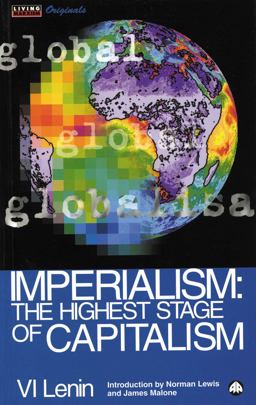 Imperialism: the Highest Stage of Capitalism