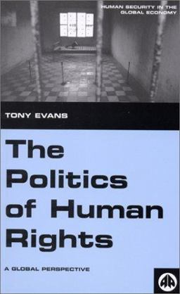 The Politics of Human Rights: a Global Perspective
