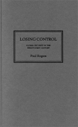 Losing Control: Global Security in the Twenty-First Century
