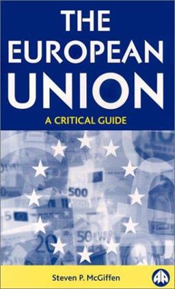 European Union: a Critical Guide  9780745316956 Front Cover