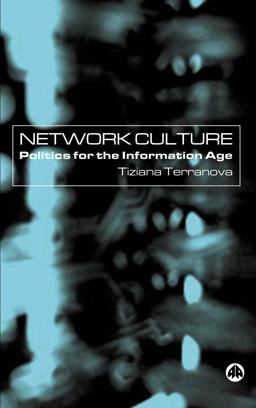 Network Culture Politics for the Information Age  9780745317489 Front Cover
