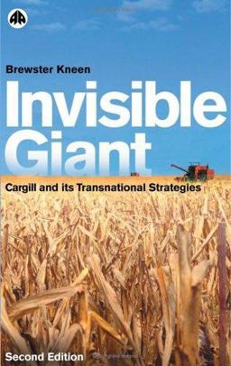 Invisible Giant Cargill and Its Transnational Strategies 2nd 9780745319582 Front Cover