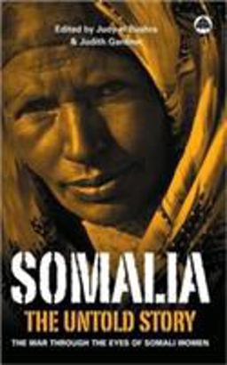 Somalia - the Untold Story: the War Through the Eyes of Somali Women  9780745322087 Front Cover