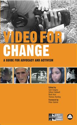 Video for Change A Guide for Advocacy and Activism  9780745324128 Front Cover
