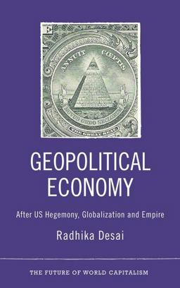Geopolitical Economy After US Hegemony, Globalization and Empire  9780745329925 Front Cover