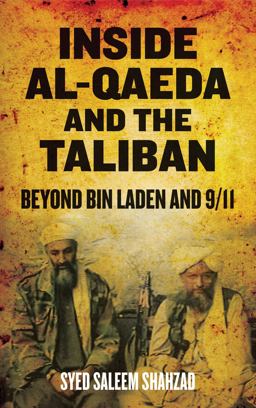 Inside Al-Qaeda and the Taliban: Beyond Bin Laden And 9/11  9780745331010 Front Cover