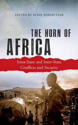 Horn of Africa: Intra-State and Inter-State Conflicts and Security  9780745333113 Front Cover