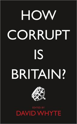 How Corrupt Is Britain?:  9780745335308 Front Cover