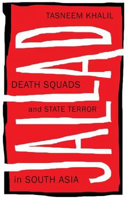 Jallad Death Squads and State Terror in South Asia  9780745335704 Front Cover