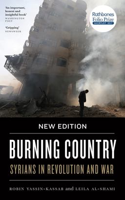 Burning Country Syrians in Revolution and War 2nd 9780745337821 Front Cover