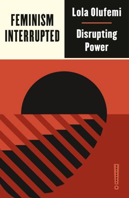 Feminism, Interrupted Disrupting Power  9780745340067 Front Cover