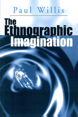 The Ethnographic Imagination The Ethnographic Imagination