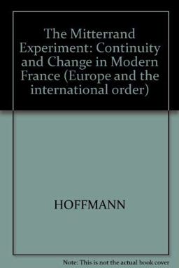 The Mitterand Experiment