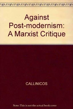Against Postmodernism Against Postmodernism