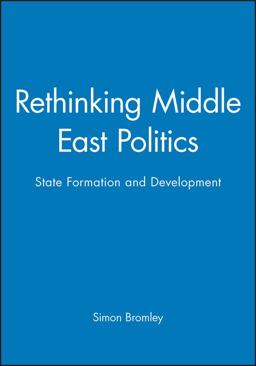 Rethinking Middle East Politics