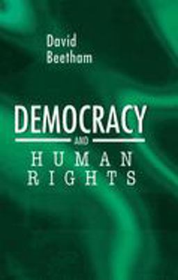 Democracy and Human Rights Democracy and Human Rights