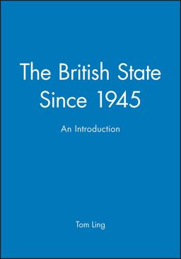 The British State Since 1945