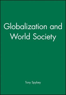 Globalization and World Society Globalization and World Society