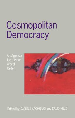 Cosmopolitan Democracy Cosmopolitan Democracy