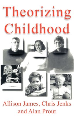 Theorizing Childhood  9780745615646 Front Cover