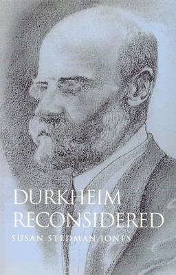 Durkheim Reconsidered  9780745616162 Front Cover
