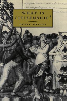 What Is Citizenship?  9780745622309 Front Cover