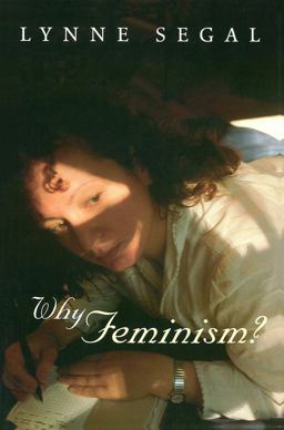 Why Feminism? Why Feminism?