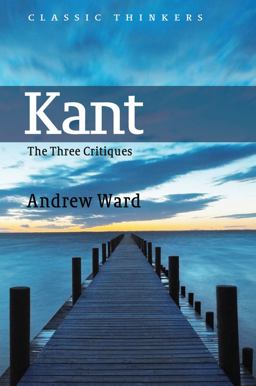 Kant The Three Critiques  9780745626208 Front Cover