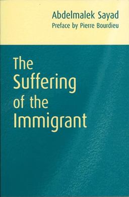 Suffering of the Immigrant  9780745626437 Front Cover