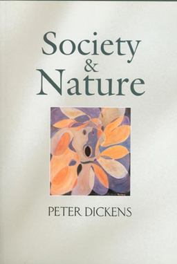 Society and Nature Changing Our Environment, Changing Ourselves  9780745627953 Front Cover