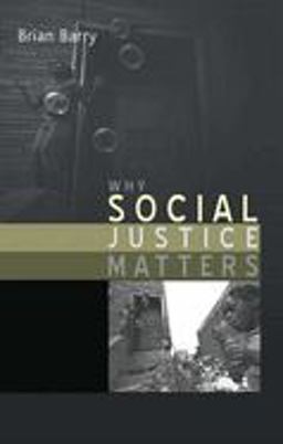 Why Social Justice Matters  9780745629933 Front Cover
