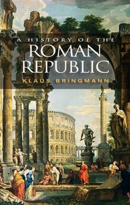 History of the Roman Republic  9780745633718 Front Cover