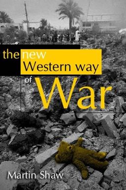 The New Western Way of War The New Western Way of War
