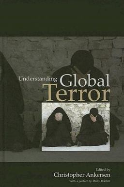 Understanding Global Terror Understanding Global Terror