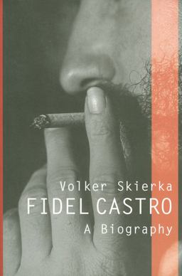 Fidel Castro A Biography  9780745640815 Front Cover