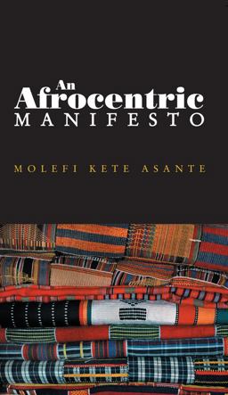 Afrocentric Manifesto Toward an African Renaissance  9780745641034 Front Cover