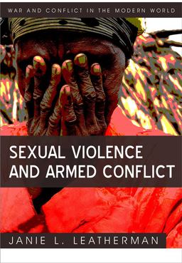 Sexual Violence and Armed Conflict  9780745641881 Front Cover